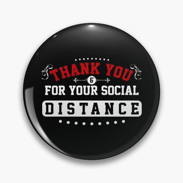 Item preview, Thank You For Your Social Distance designed and sold by 99stars.
