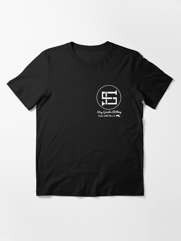 Alternate view of Stay Grindin Clothing - Made with Class Essential T-Shirt