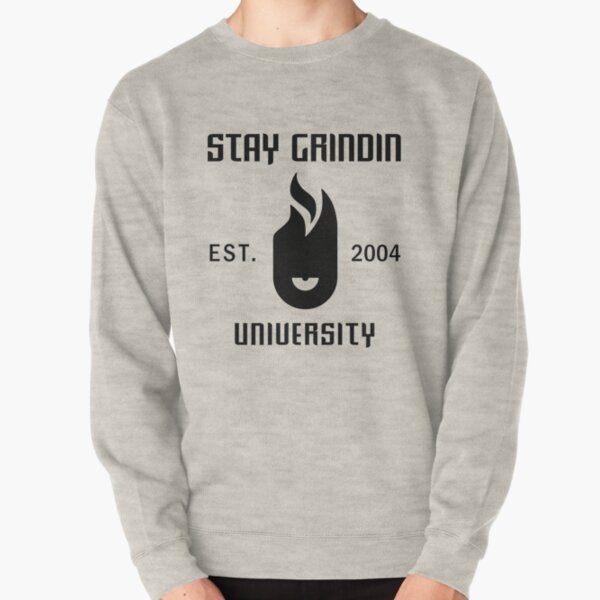 Stay Grindin University - Black Pullover Sweatshirt
