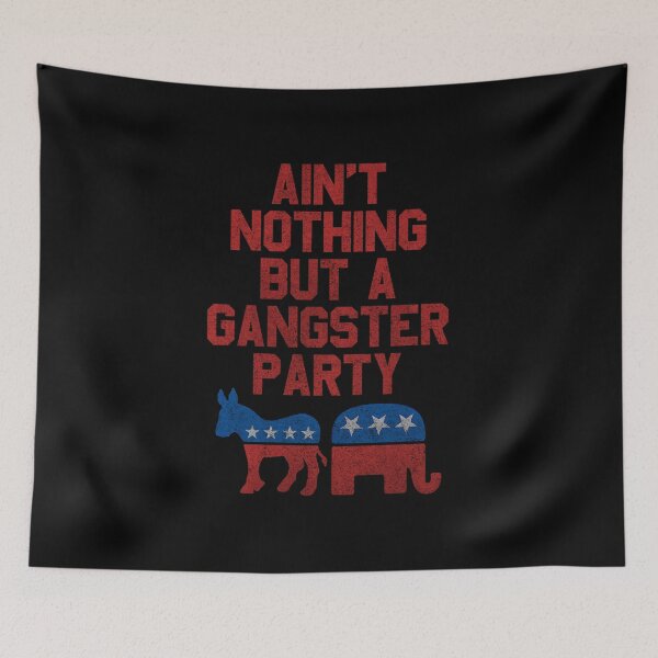 Item preview, Gangsta Party Vintage Independent Libertarian designed and sold by flippinsg.