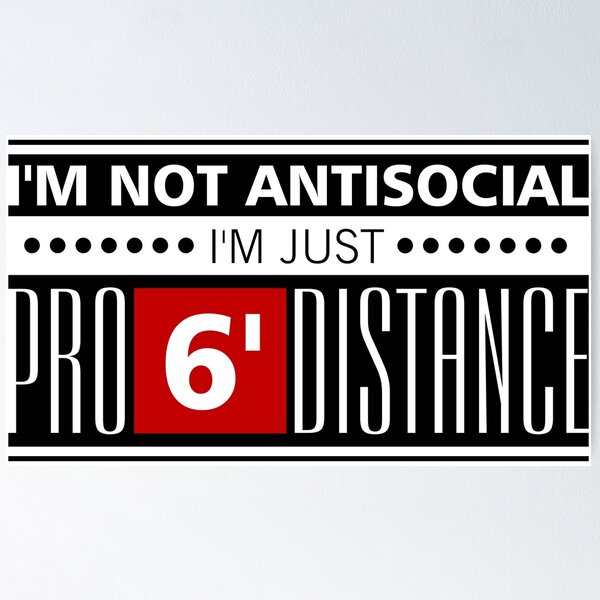 Item preview, I'm Not Antisocial I'm Just Pro Distance designed and sold by 99stars.