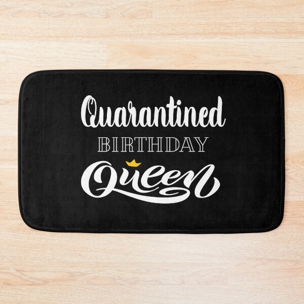 Item preview, Quarantined birthday queen 2020  designed and sold by meedTee.