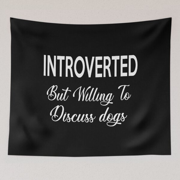 Item preview, Introverted But Willing To Discuss Dogs Shirt, Funny Shirt, Introvert Shirt, Dog Lover Shirt, Ew People, Dogs are My Favorite People, Tee designed and sold by Noui Barka.