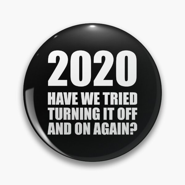 Item preview, 2020 - Have We Tried Turning It Off And On Again? designed and sold by Cat Lady Designs.