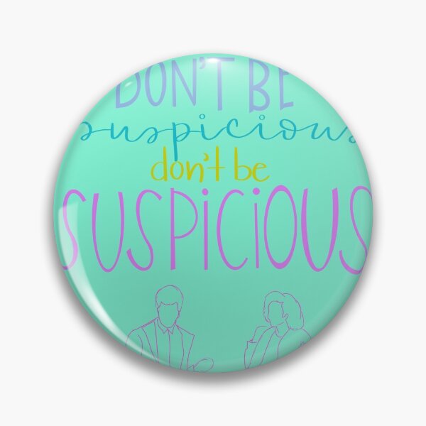 Item preview, Don’t Be Suspicious  designed and sold by bair-necess.