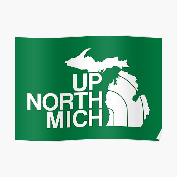 Up North Mich Poster