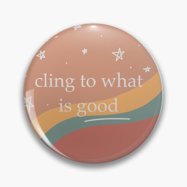 Item preview, cling to what is good designed and sold by cecilyjean.