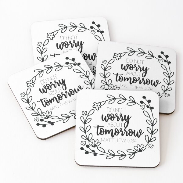 Item preview, Do not worry about tomorrow. -Matthew 6:34 designed and sold by faithfullyyours.