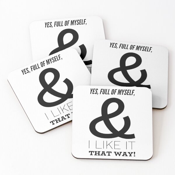 Item preview, Yes, Full Of Myself, & I Like It That Way! designed and sold by OfferHeat.