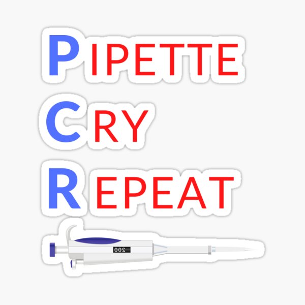 Item preview, PCR Pipette Cry Repeat!! FUNNY Pipette  Microbiology Medical Laboratory Scientist designed and sold by Hippiesole.