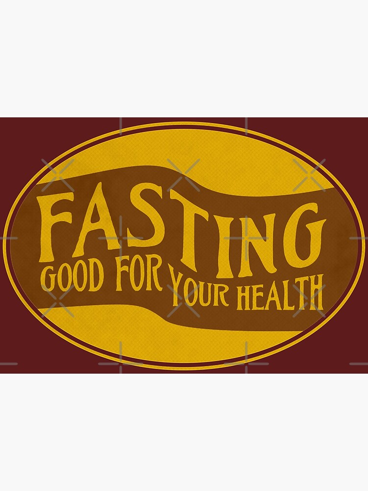 fasting-good-for-your-health-poster-for-sale-by-yeaha-redbubble