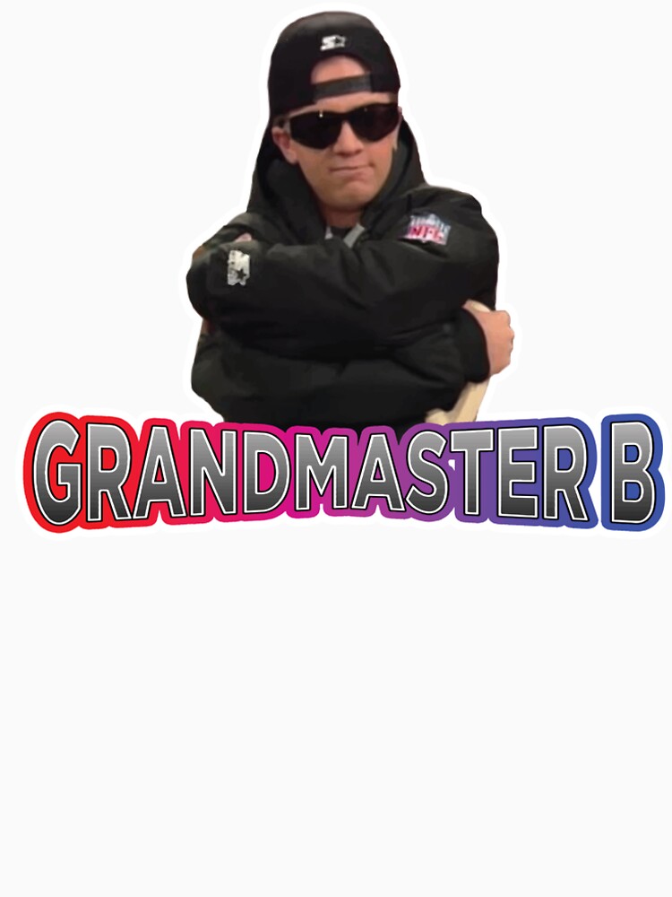 "Grandmaster B" T-shirt By Jamesy78 | Redbubble