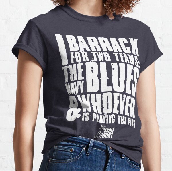 Two Teams: Blues Classic T-Shirt