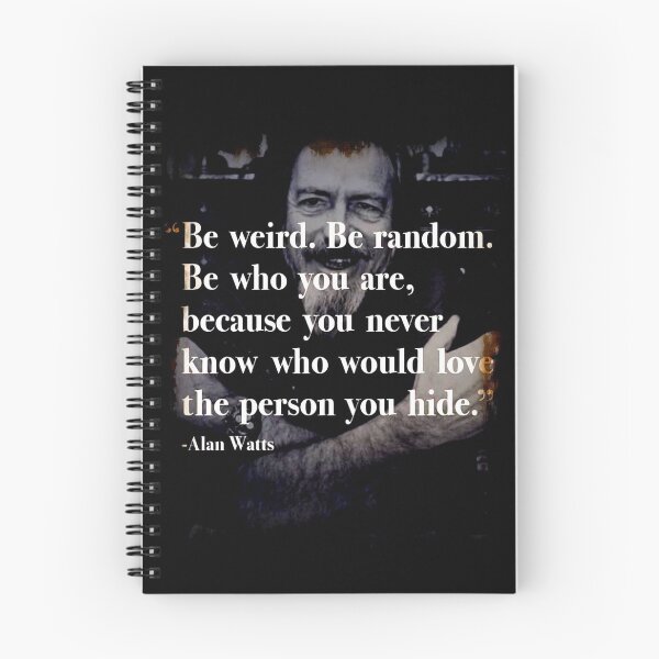 Item preview, Be Weird Be Random be yourself who you are Alan Watts Quote Eastern Philosophy Buddhist gift shirt  designed and sold by Johannesart.