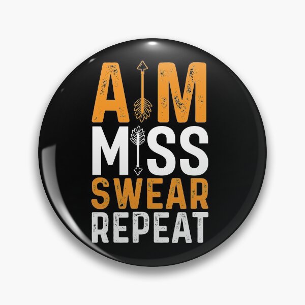 Artikelvorschau, Aim Miss Swear Repeat entworfen und verkauft von fantasyy.