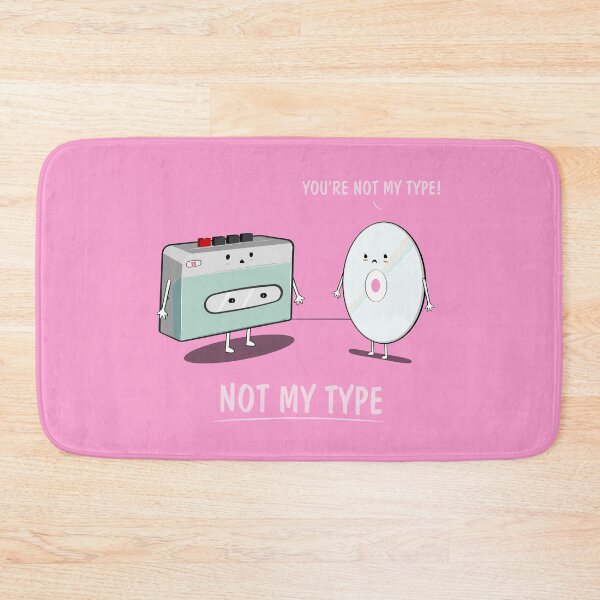 Item preview, Not My Type designed and sold by downsign.