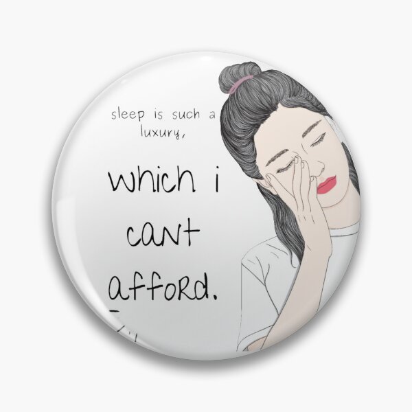 Item preview, sleep is such a luxury, which i cant afford. designed and sold by Nahidul Islam.