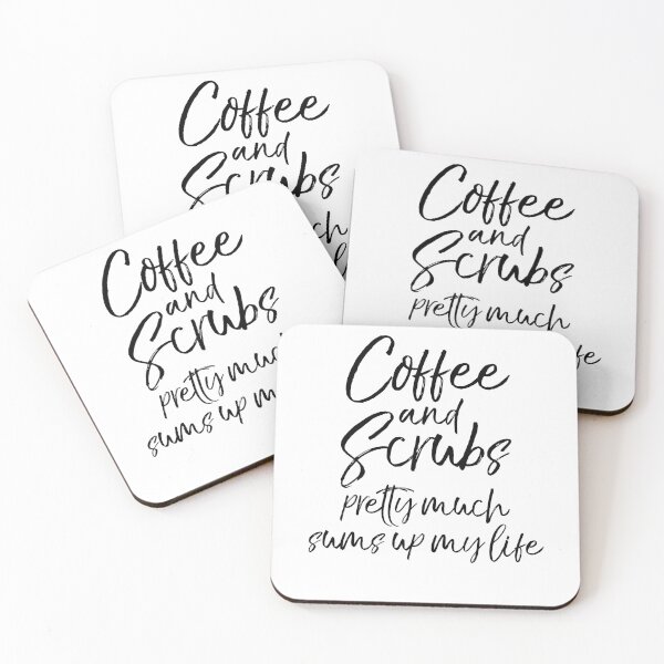 Item preview, Coffee and Scrubs Pretty Much Sums up My Life designed and sold by TNDesignStudio.