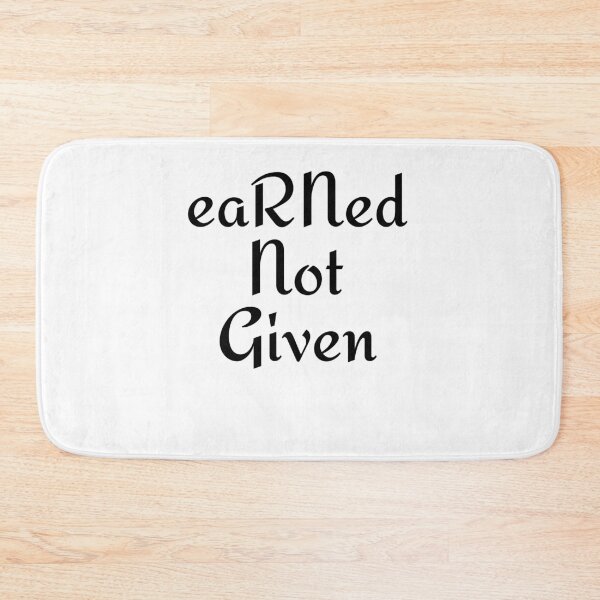 Item preview, eaRNed Not Given RN Gift designed and sold by TNDesignStudio.