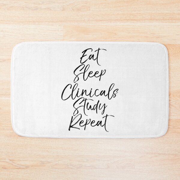 Item preview, Eat Sleep Clinicals Study Repeat designed and sold by TNDesignStudio.