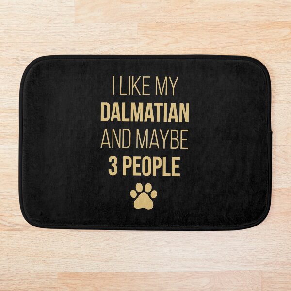 Dalmatian Owner Funny Bath Mat