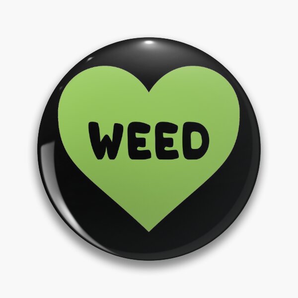Item preview, Love Your Weed designed and sold by NobodysHero.