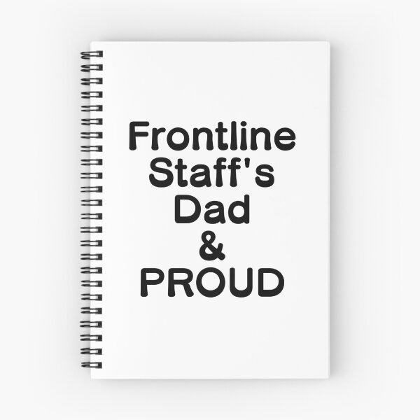Item preview, Frontline Staff's Dad & PROUD - Black Writing designed and sold by akaiawa.