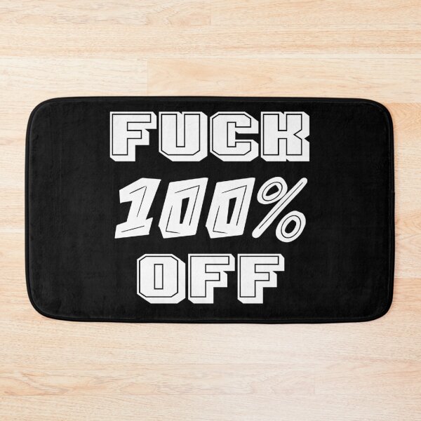 Item preview, Fuck 100% Off designed and sold by stinkportal.