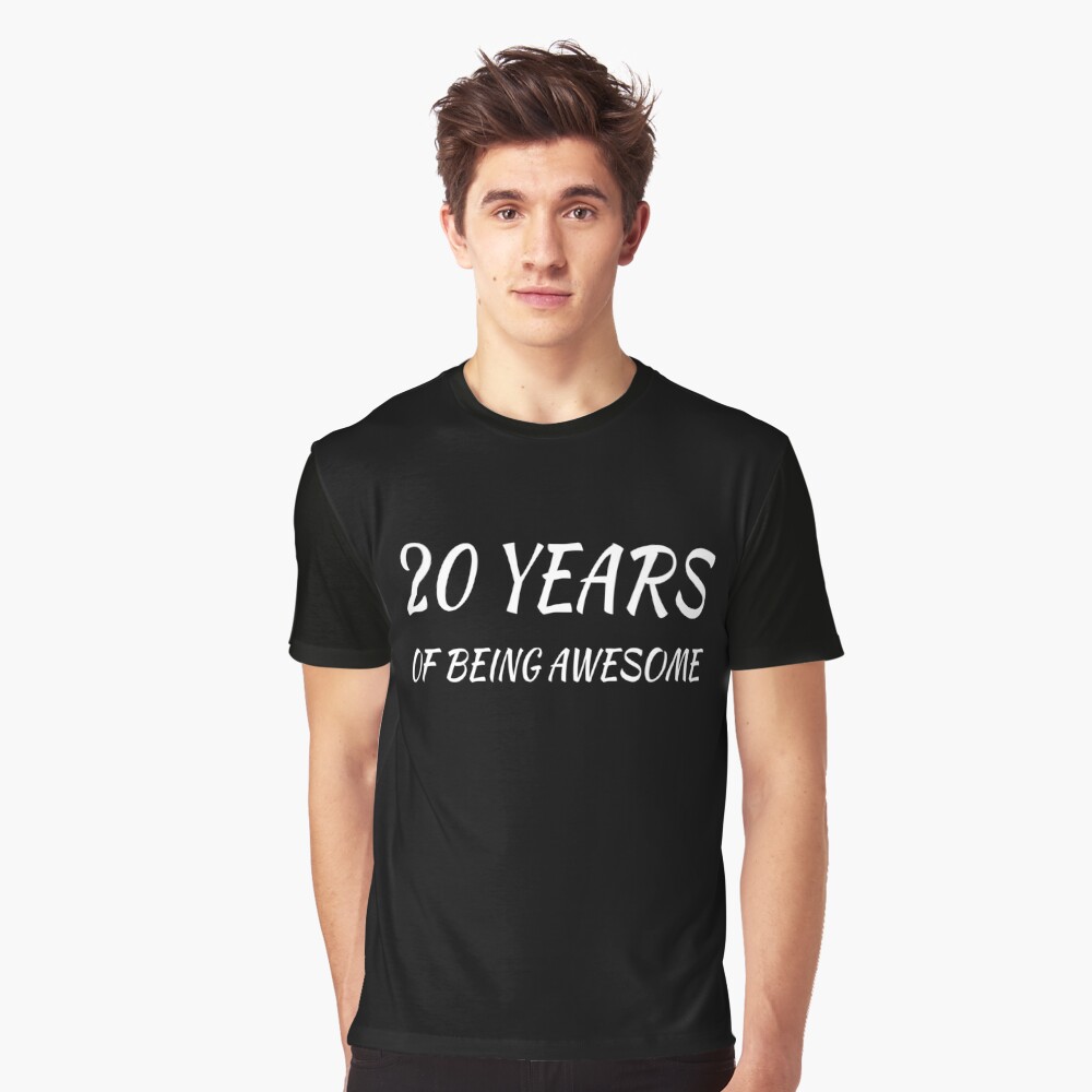 20 YEARS OF BEING AWESOME, 20th Birthday Gifts For Women And Men, Funny  Twenty Year Old, 20 Years Old Gift Sister Brother Friends Essential  T-Shirt for Sale by designood