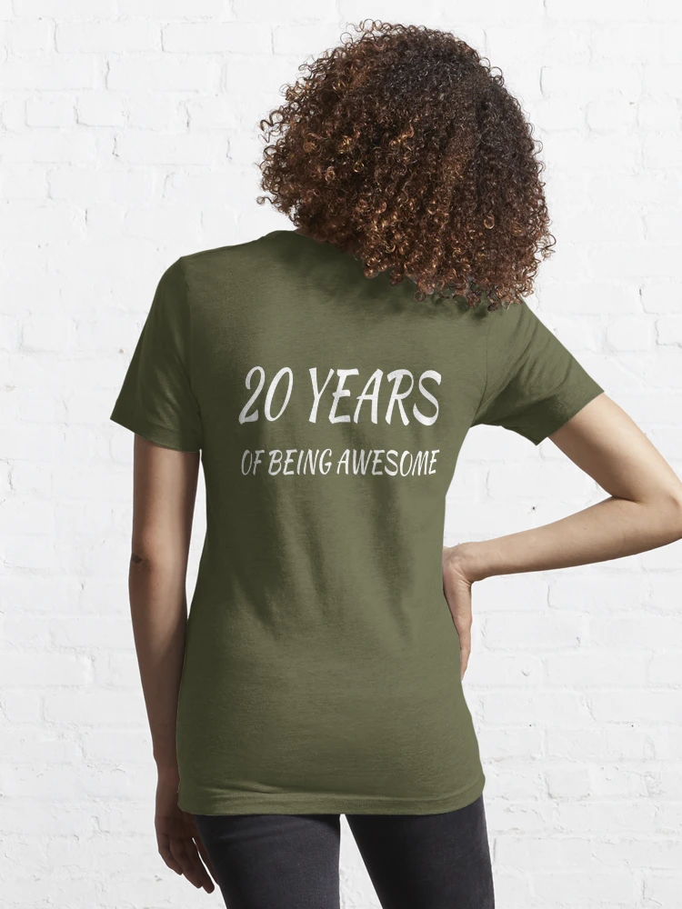 20 YEARS OF BEING AWESOME, 20th Birthday Gifts For Women And Men, Funny  Twenty Year Old, 20 Years Old Gift Sister Brother Friends Essential  T-Shirt for Sale by designood
