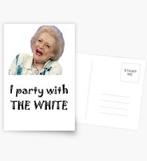 I Party with Betty White Postcards