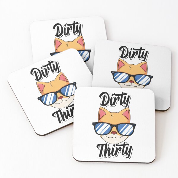 Item preview, Into the dirty thirty! designed and sold by Cutebutfunny.