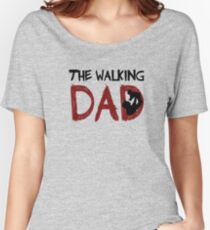 The Walking Dad / The Walking Dead Women's Relaxed Fit T-Shirt
