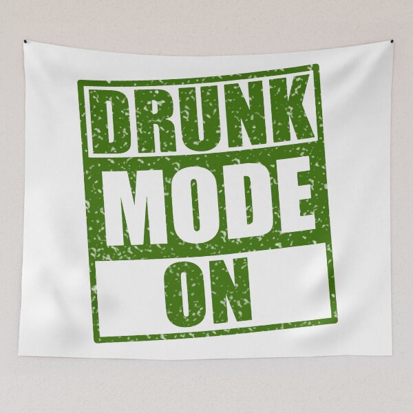 Item preview, drunk mode on designed and sold by danyc88.
