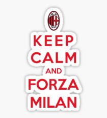 Keep Calm And Forza Milan Sticker