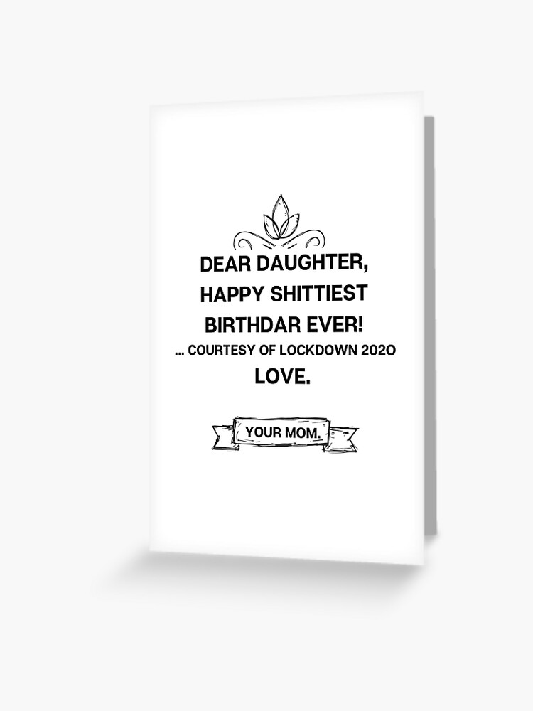 Lockdown Birthday Happy Shittiest Birthday Ever Card