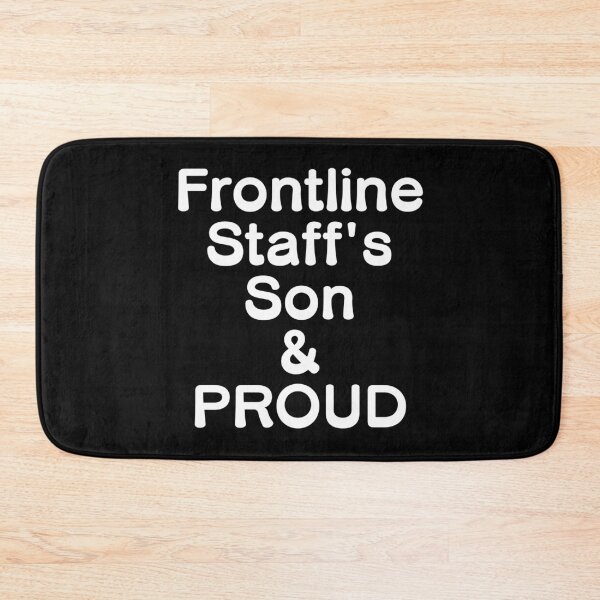 Item preview, Frontline Staff's Son & PROUD - White Writing designed and sold by akaiawa.