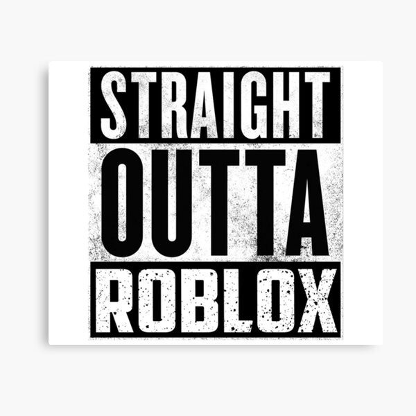 Straight Outta Roblox Canvas Print By T Shirt Designs Redbubble - piccolo roblox
