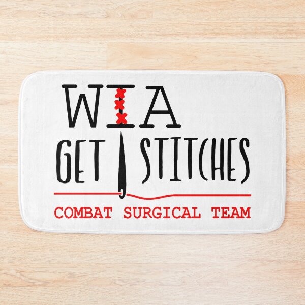 Item preview, WIA Get Stitches; Combat Surgical Team; designed and sold by StickerApe.