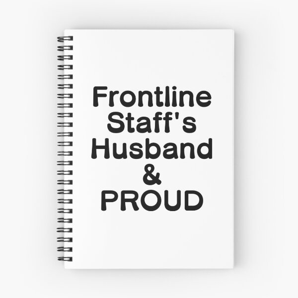 Item preview, Frontline Staff's Husband & PROUD - Black Writing designed and sold by akaiawa.