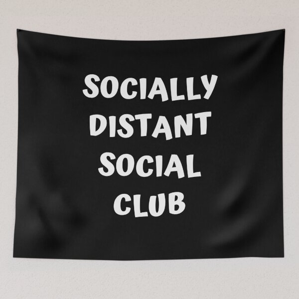 Item preview, Socially Distant Social Club designed and sold by razvigod.
