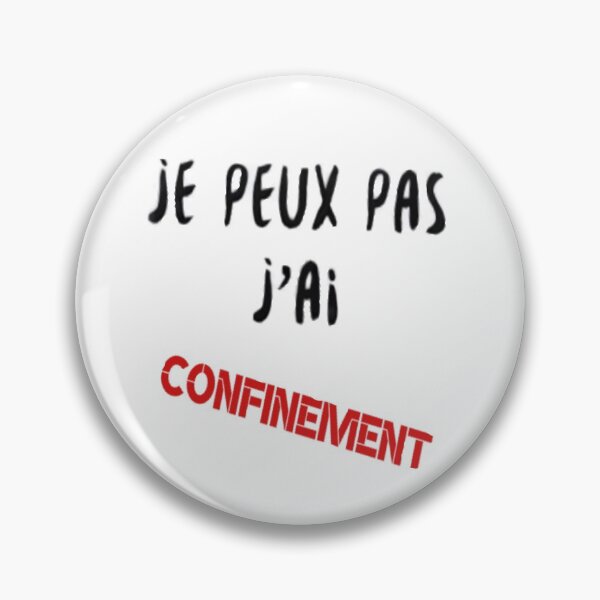 Aperçu de l'œuvre Je peux pas j'ai confinement créée et vendue par Ocelot97.