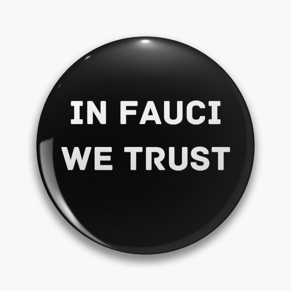 Item preview, In Fauci We Trust designed and sold by razvigod.