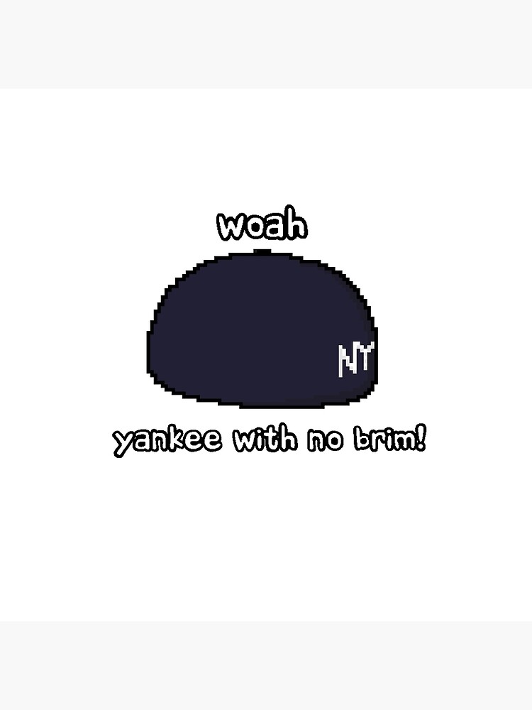 yankee with no brim - Drawception