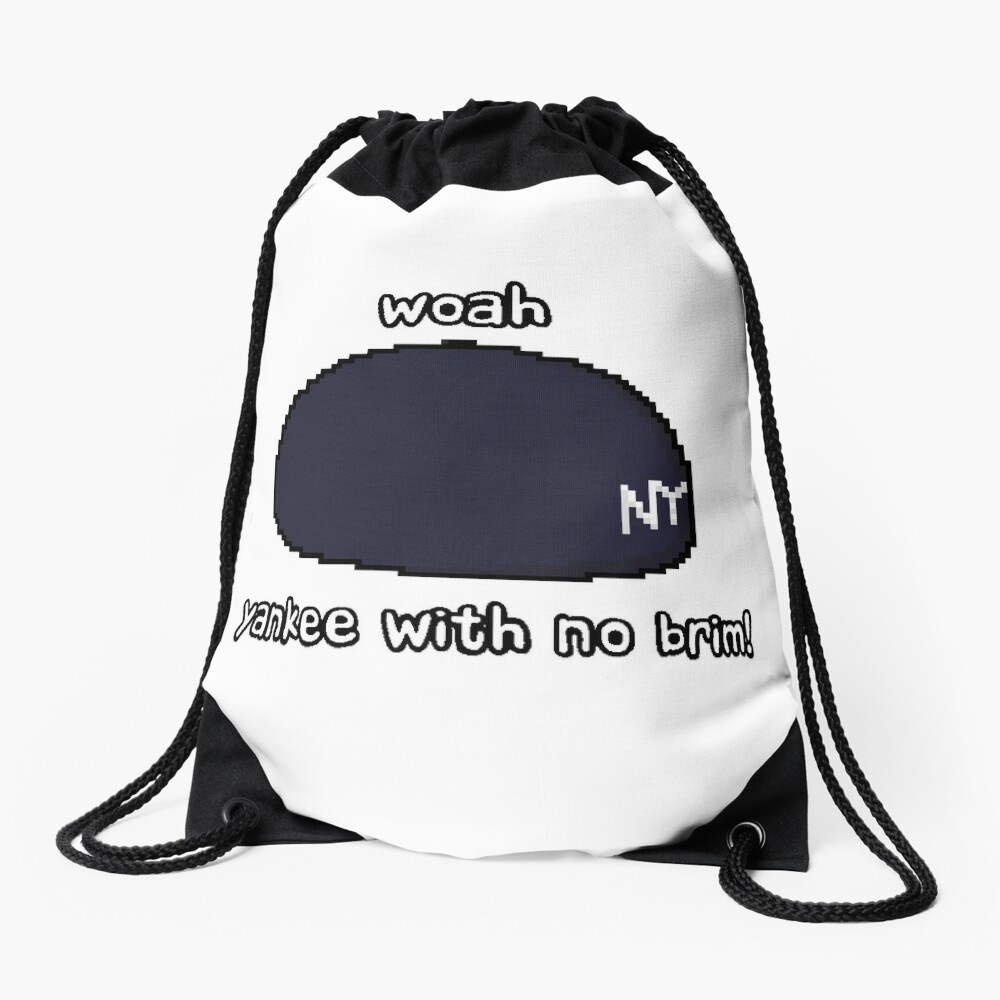 woah! yankee with no brim! Drawstring Bag for Sale by harryleroux