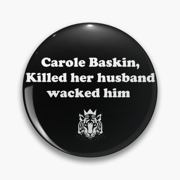 Item preview, Carole Baskin Song designed and sold by babydollchic.