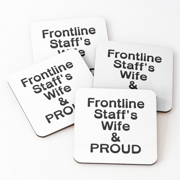 Item preview, Frontline Staff's Wife & PROUD - Black Writing designed and sold by akaiawa.