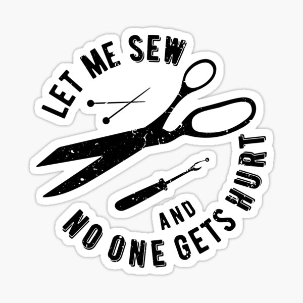 Item preview, Let me sew and no one gets hurt designed and sold by LuYukari.