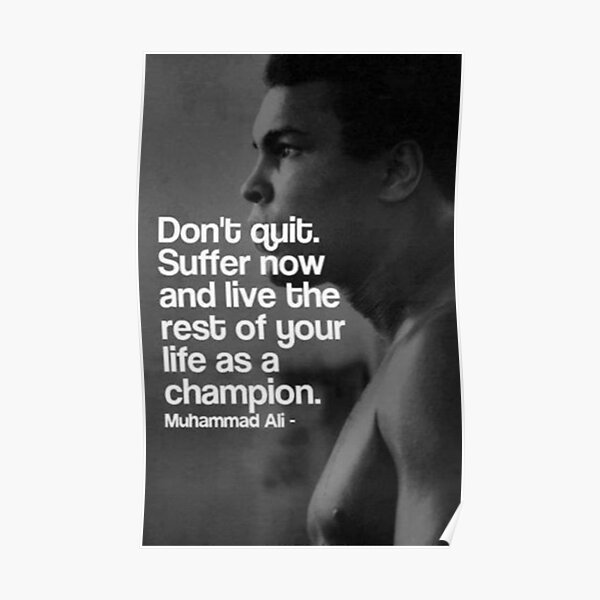 Don't quit - Muhammad Ali Poster