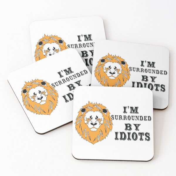 Item preview, I'm surrounded by idiots designed and sold by sophiajon.